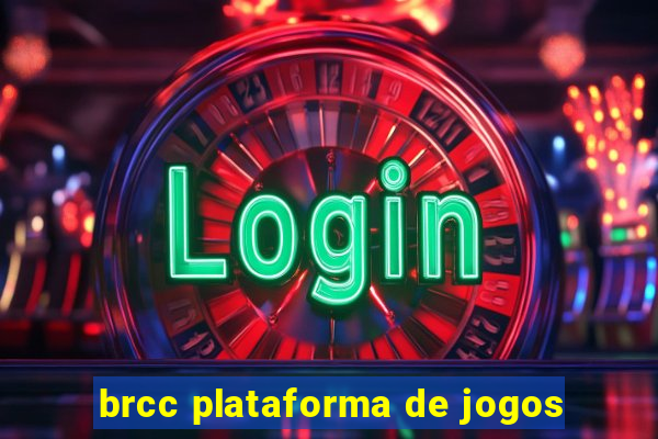 brcc plataforma de jogos