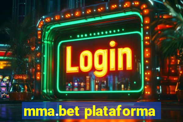 mma.bet plataforma