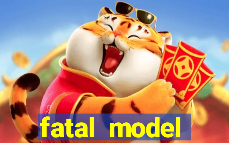 fatal model cruzeiro sp