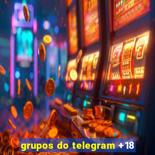 grupos do telegram +18