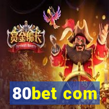 80bet com