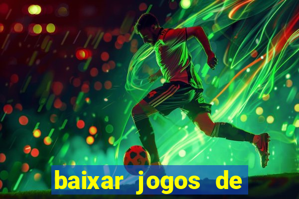 baixar jogos de ganhar dinheiro gratuito