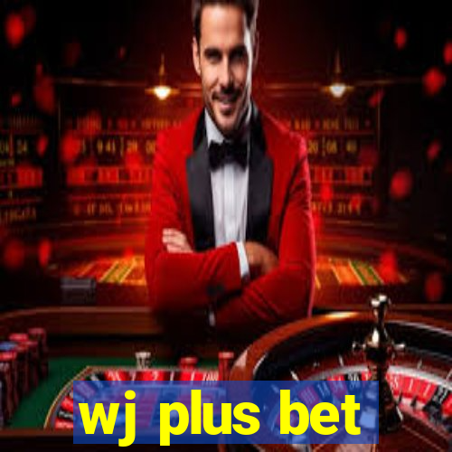 wj plus bet