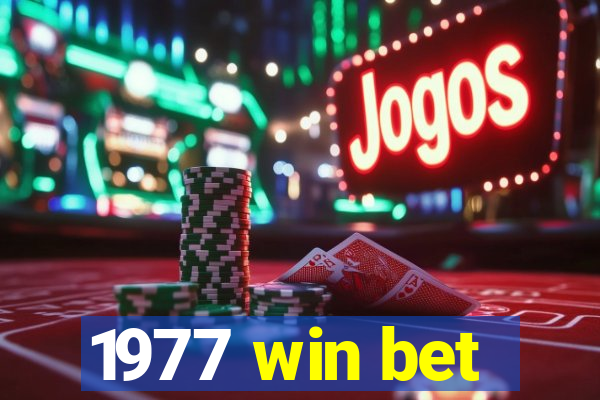 1977 win bet