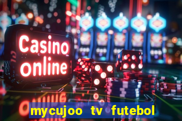 mycujoo tv futebol ao vivo