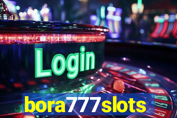 bora777slots