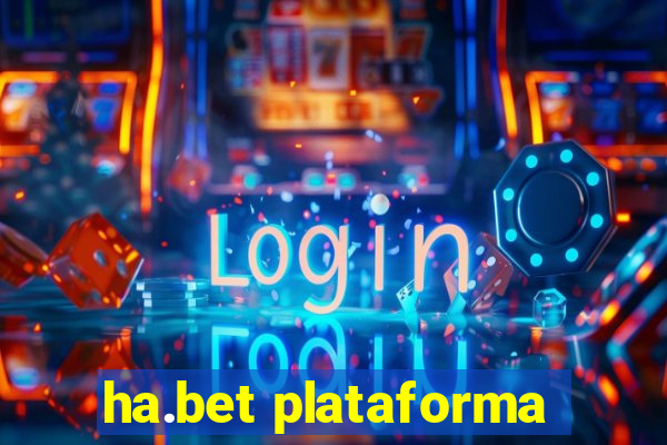 ha.bet plataforma