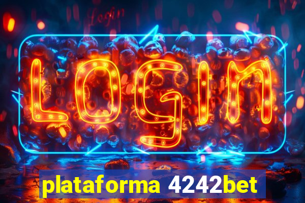 plataforma 4242bet