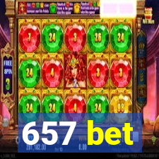 657 bet