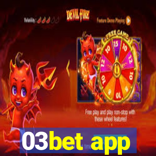 03bet app