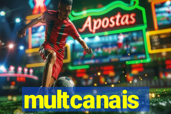 multcanais