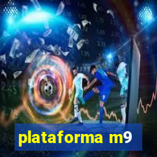 plataforma m9