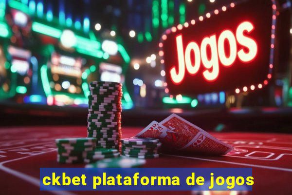 ckbet plataforma de jogos