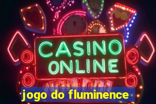 jogo do fluminence