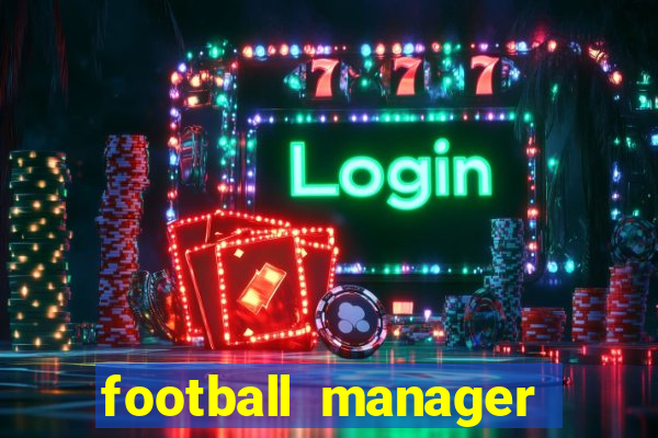 football manager 2024 crack