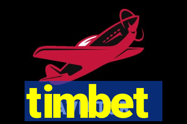 timbet