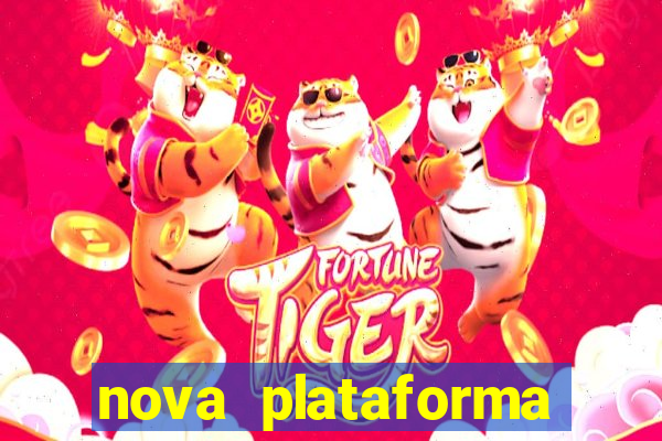 nova plataforma pagando muito