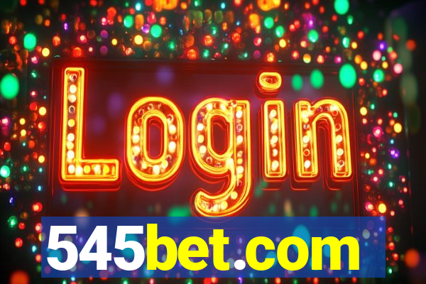 545bet.com