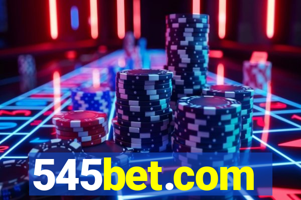 545bet.com