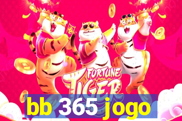 bb 365 jogo