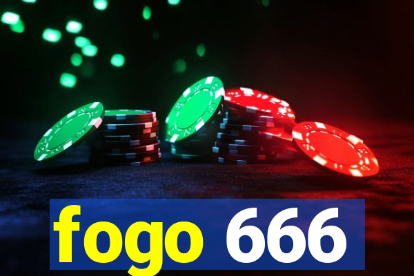 fogo 666