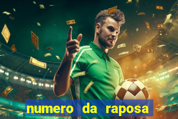 numero da raposa jogo do bicho