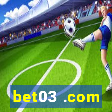 bet03 .com