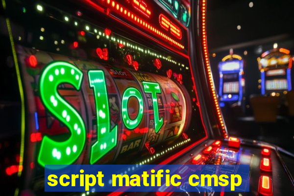 script matific cmsp