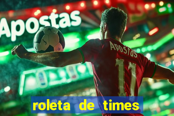 roleta de times fifa 24