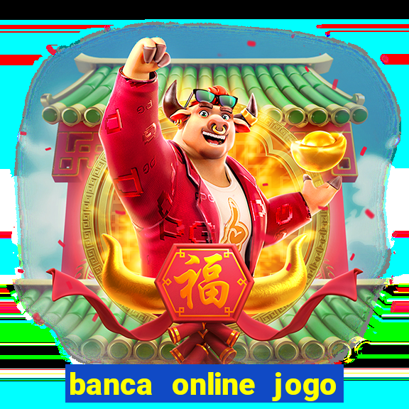 banca online jogo do bicho