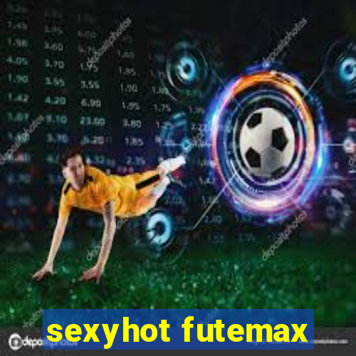 sexyhot futemax