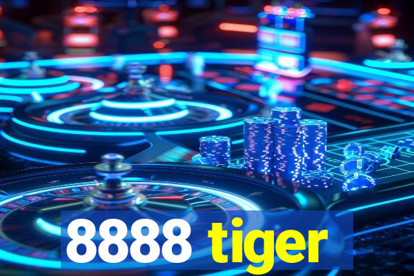 8888 tiger