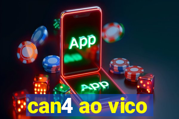 can4 ao vico