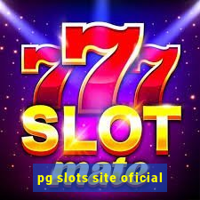 pg slots site oficial