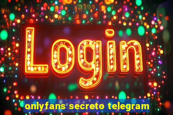 onlyfans secreto telegram