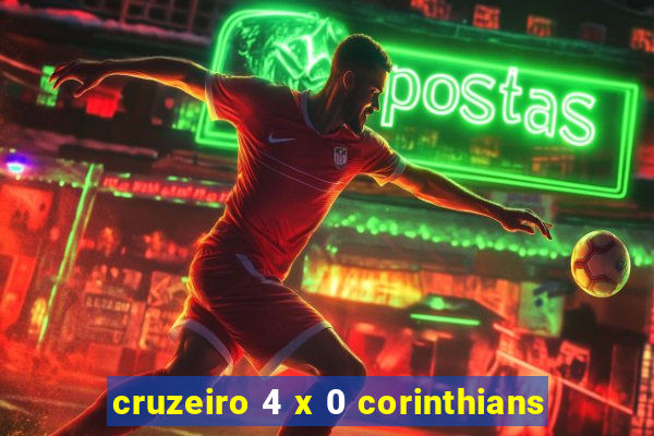 cruzeiro 4 x 0 corinthians