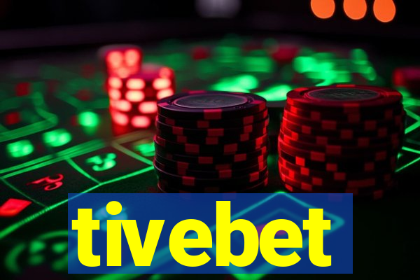 tivebet