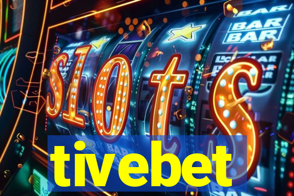 tivebet