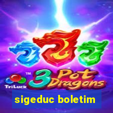 sigeduc boletim