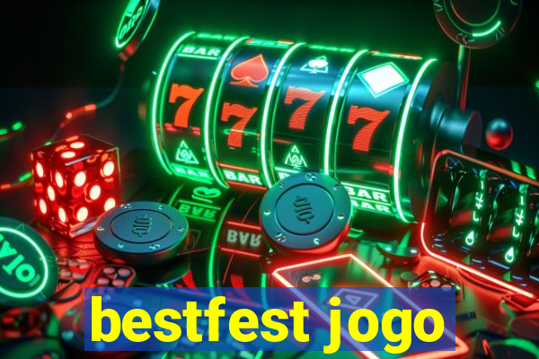 bestfest jogo