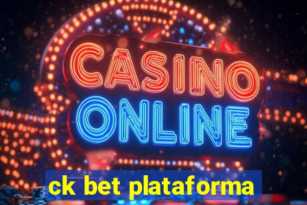 ck bet plataforma