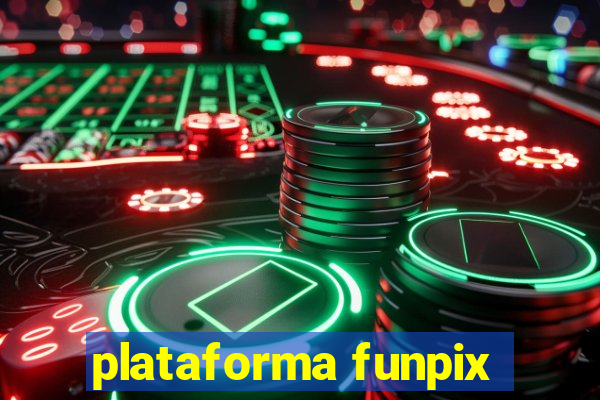 plataforma funpix