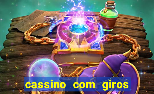 cassino com giros gratis sem deposito