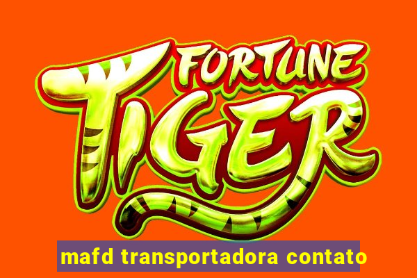 mafd transportadora contato