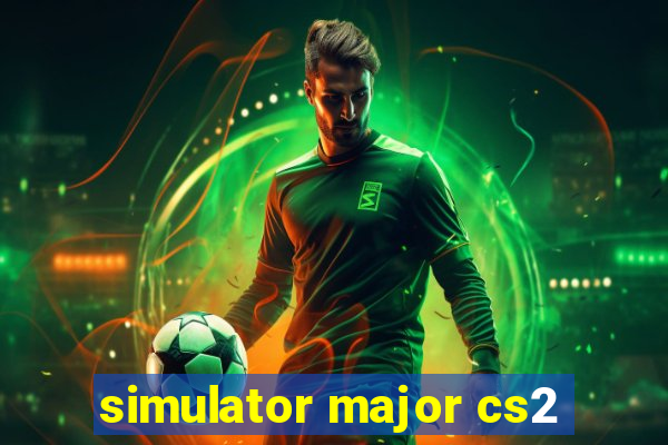 simulator major cs2