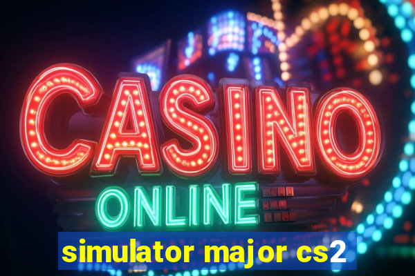 simulator major cs2