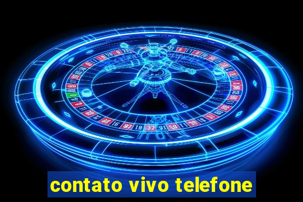 contato vivo telefone