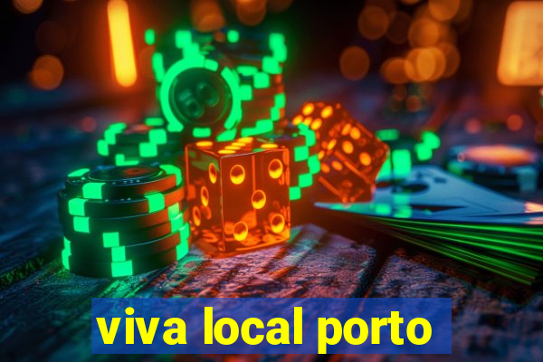 viva local porto