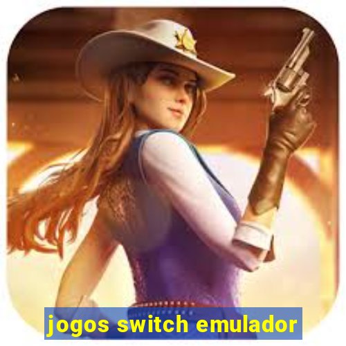 jogos switch emulador