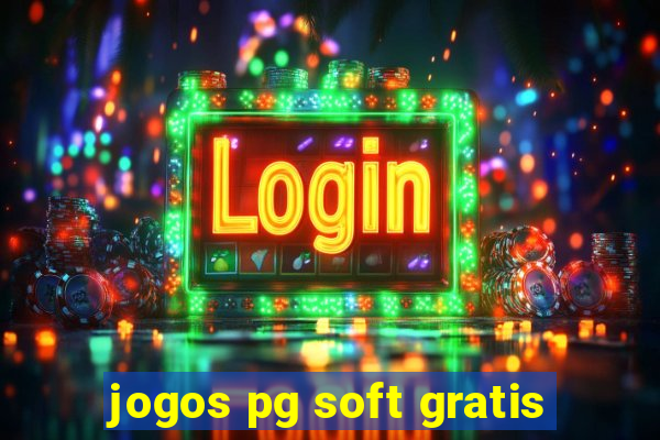 jogos pg soft gratis